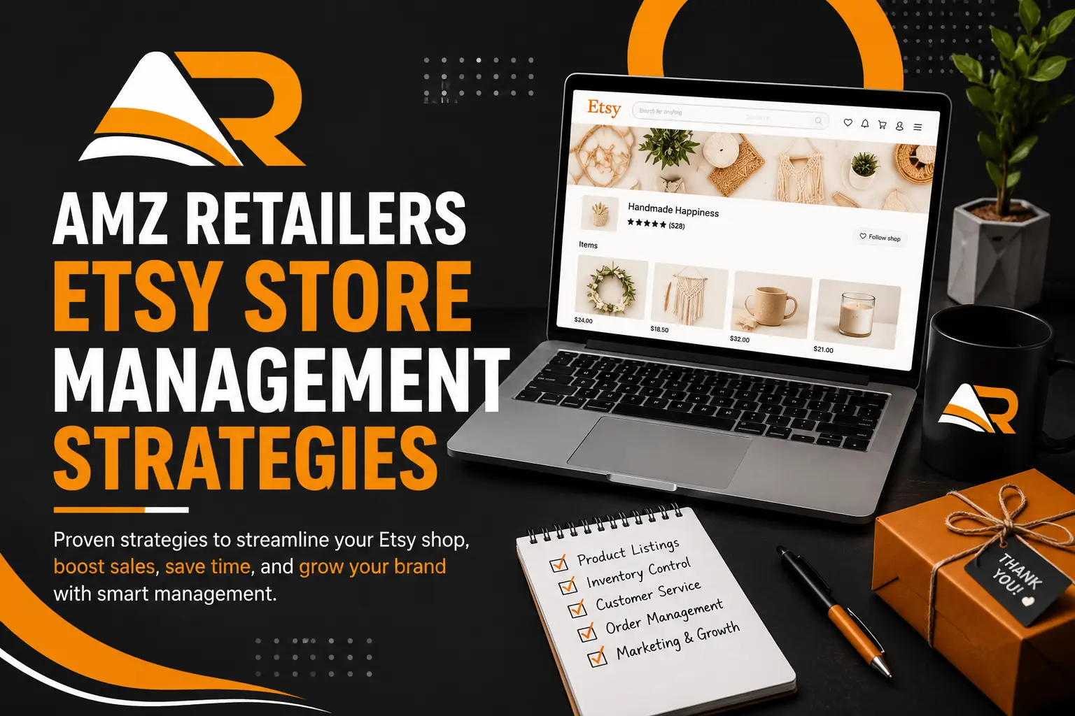 AMZ Retailers Etsy Store Management Strategies
